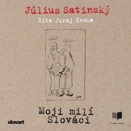 Moji milí Slováci - audiokniha