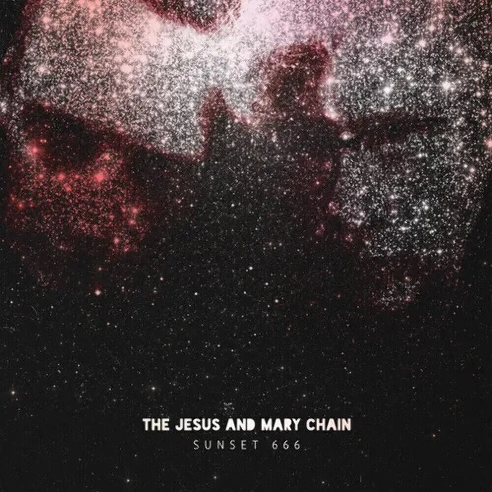 Jesus and Mary Chain: Sunset 666 LP