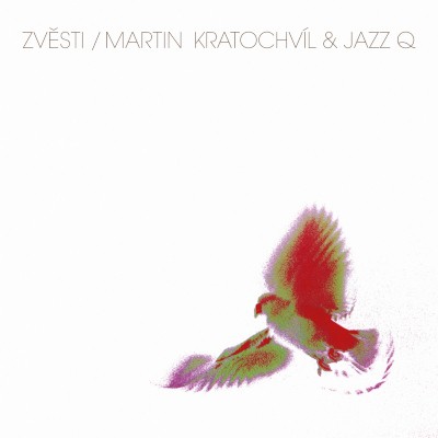 Martin Kratochvíl & Jazz Q: Zvěsti