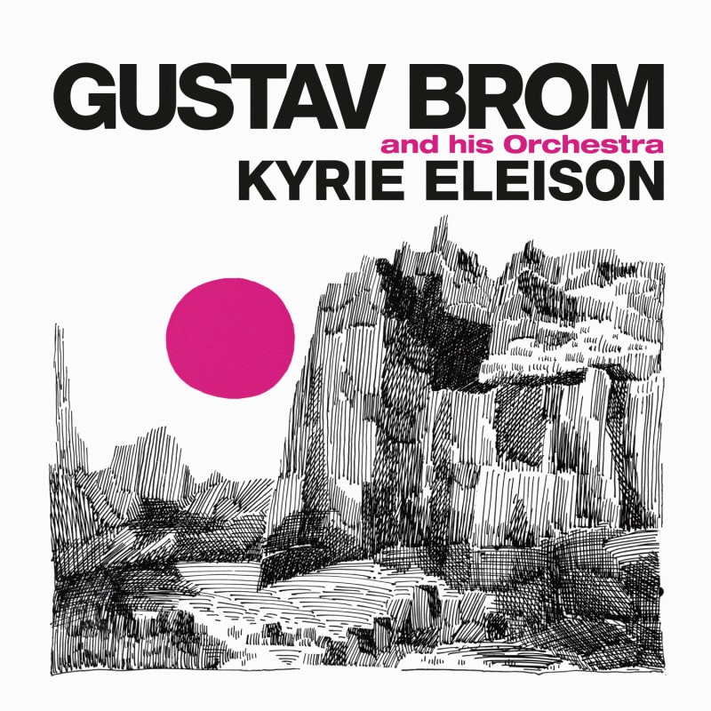 Gustav Brom: Kyrie Eleison