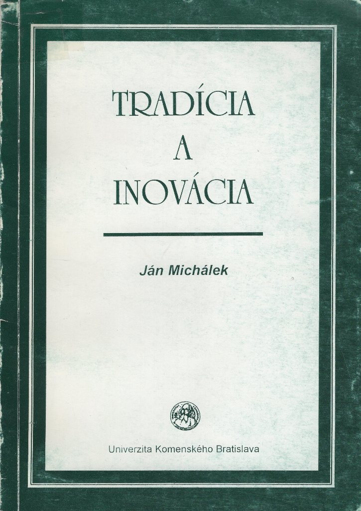 Tradícia a inovácia