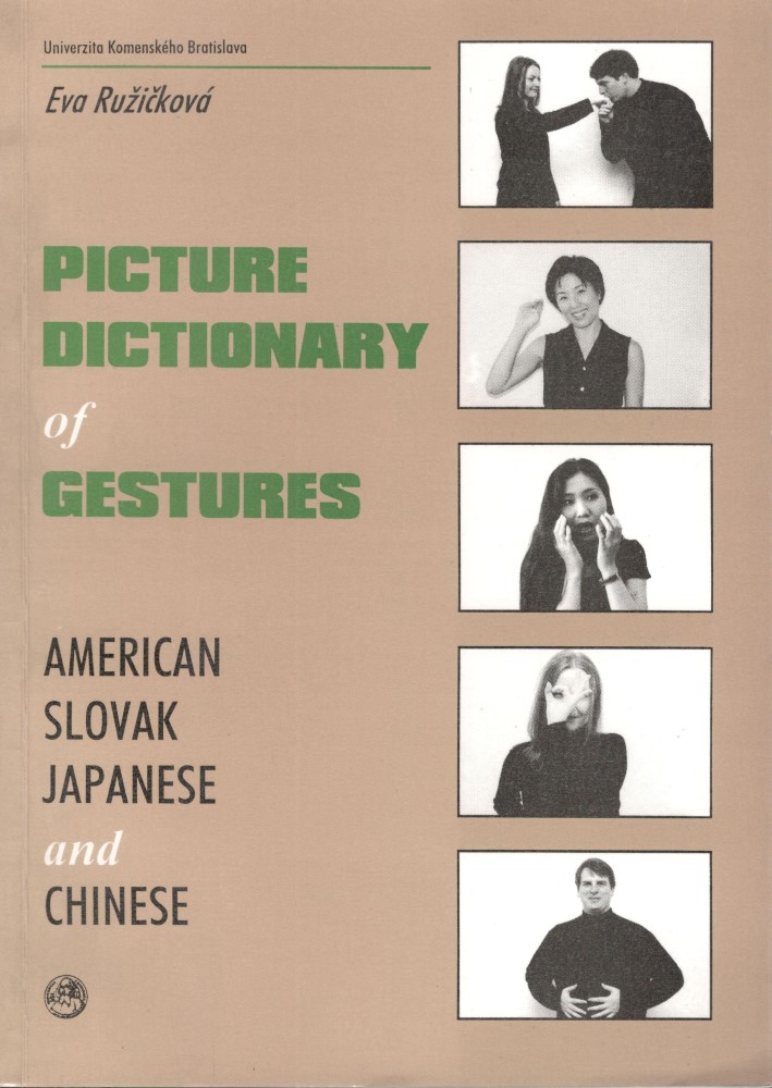 Picture Dictionary of Gestures : American Slovak Japanese and Chinese