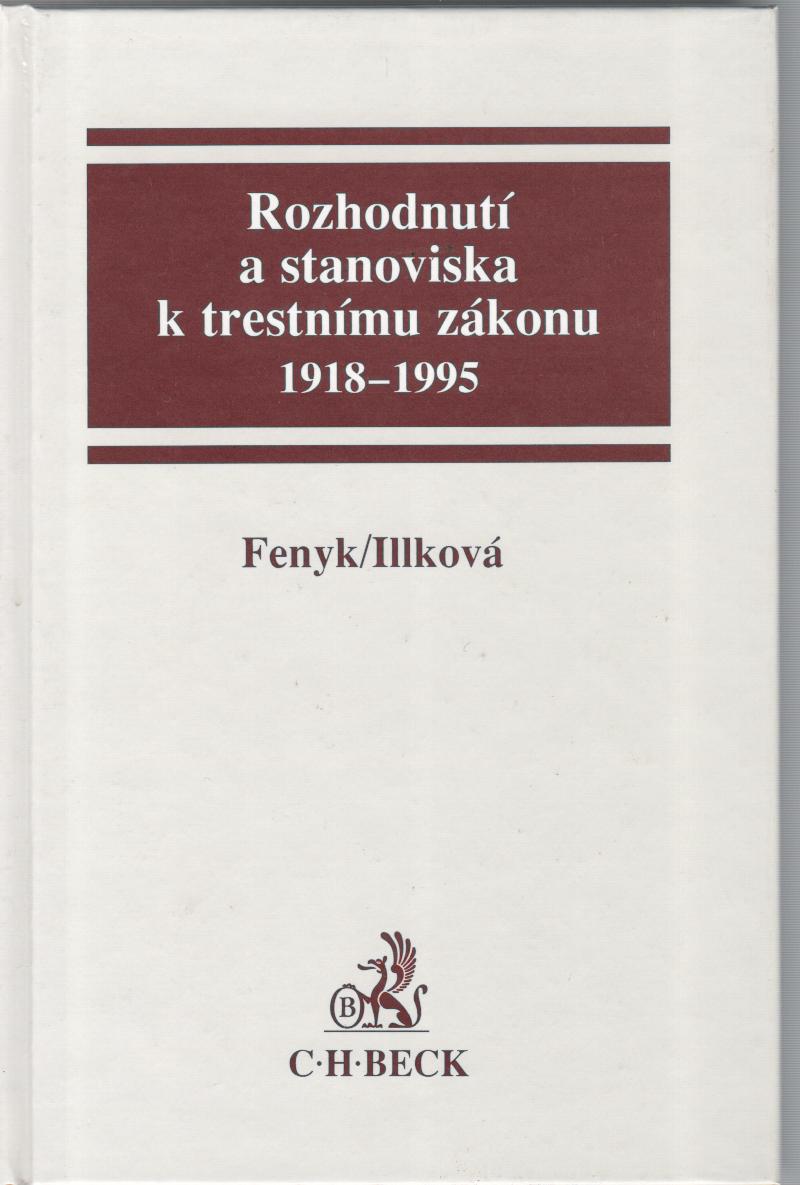 Rozhodnutí a stanoviska k trestnímu zákonu 1918 - 1995