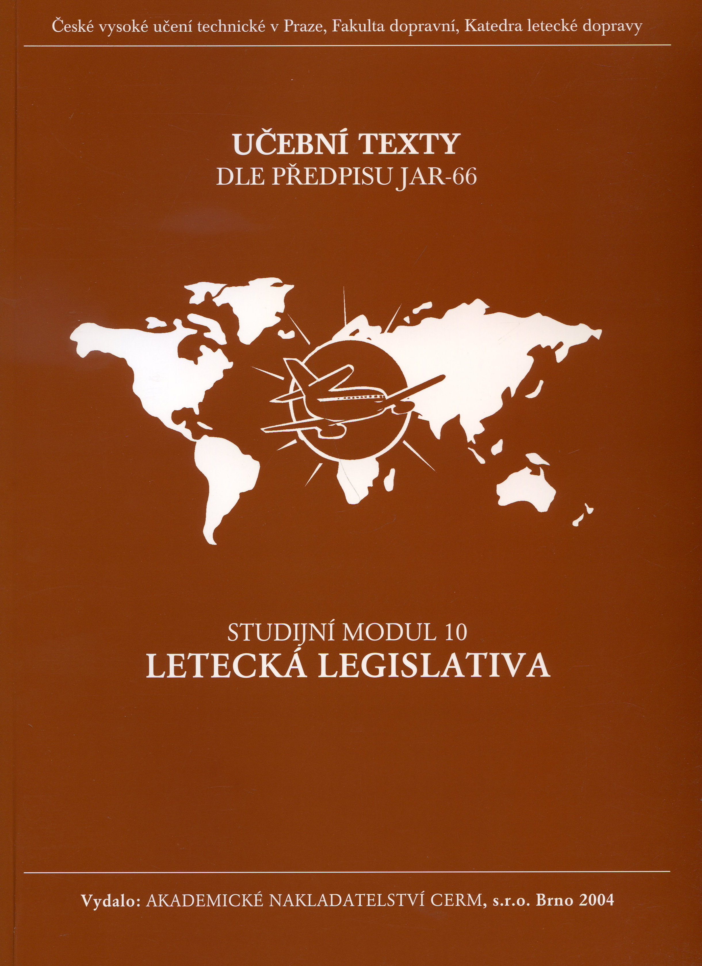 Letecká legislativa - Studijní modul 10