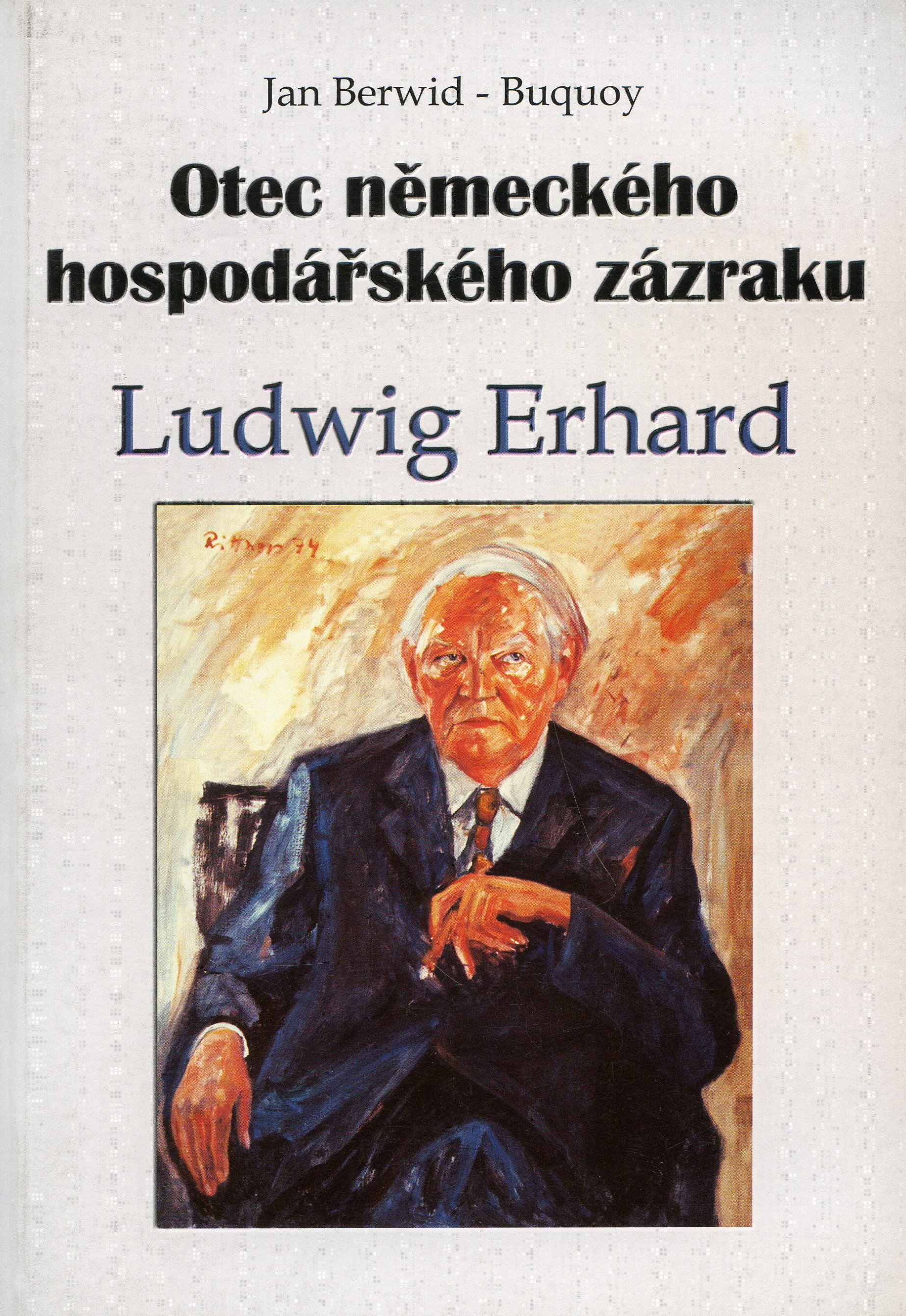 Otec německého hospodářského zázraku Ludwig Erhard
