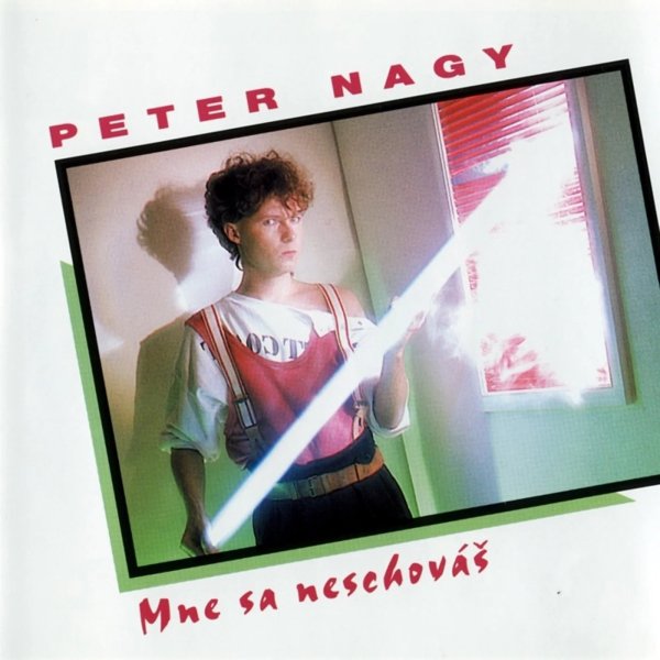 Peter Nagy: Mne sa neschováš