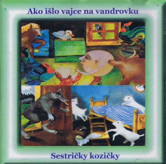 CD - Ako išlo vajce na vandrovku, Sestričky kozičky