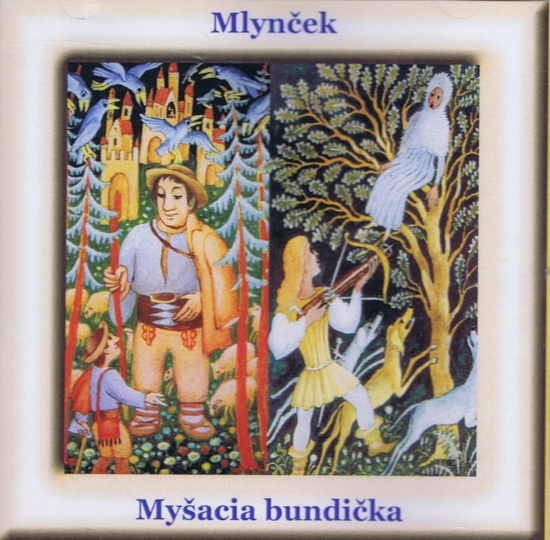 CD - Mlynček, Myšacia bundička