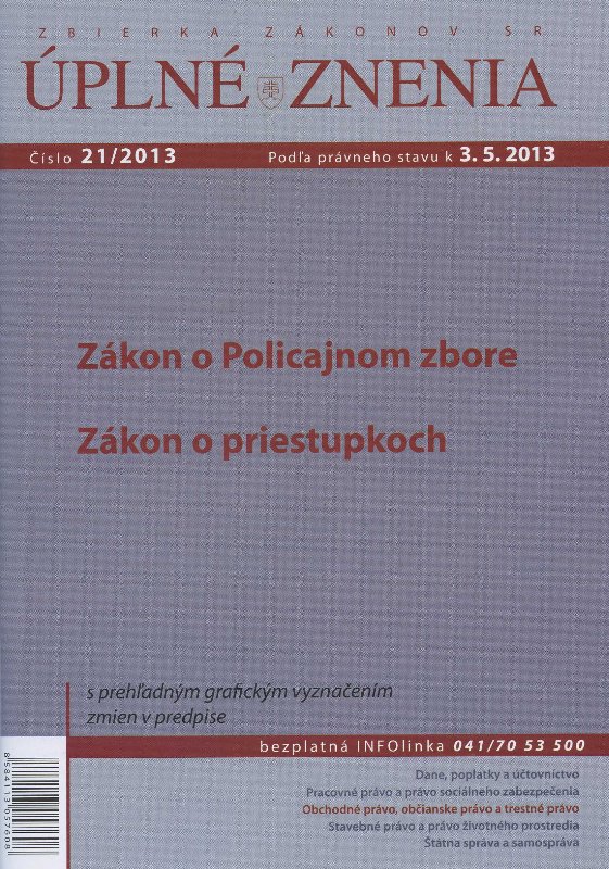 UZZ 21/2013 Zákon o policajnom zbore, Zákon o priestupkoch