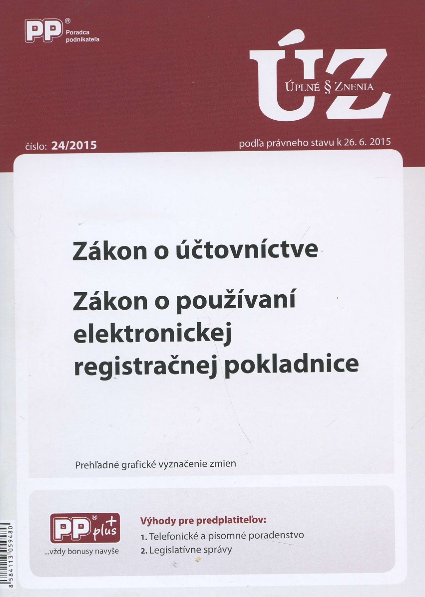UZZ 24/2015 Zákon o účtovníctve. Zákon o používaní elektronickej registračnej pokladnice