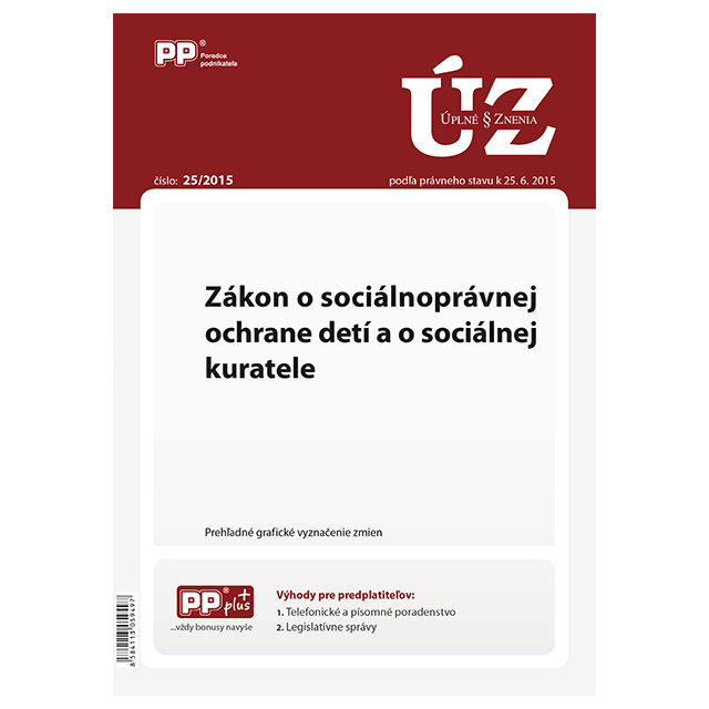 UZZ 25/2015 Zákon o sociálnoprávnej ochrane detí a o sociálnej kuratele