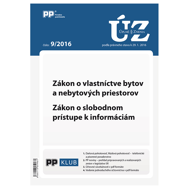 UZZ 9/2016 Zákon o vlastníctve bytov a nebytových priestorov. Zákon o slobodnom prístupe k informáci