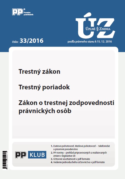 UZZ 33/2016 Trestný zákon, Trestný poriadok, Zákon o trestnej zodpovednosti právnických osô