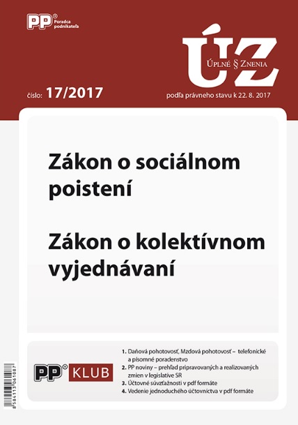 UZZ 17/2017 Zákon o sociálnom poistení, Zákon o kolektívnom vyjednávaní
