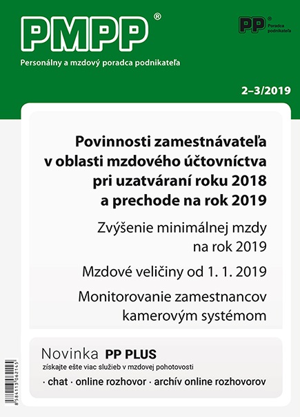 PMPP 2-3/2019 Povinnosti zamestnávateľa v oblasti mzdového účtovníctva pri uzatváraní roku 2018 a pr