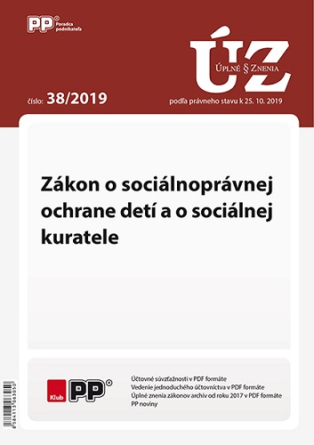 UZZ 38/2019 Zákon o sociálnoprávnej ochrane detí a o sociálnej kuratele