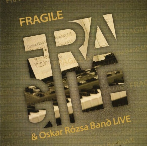 Fragile & Oskar Rósza Band: Live