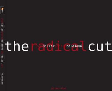 Ivan Šiller a Andrea Bálešová: The Radical Cut