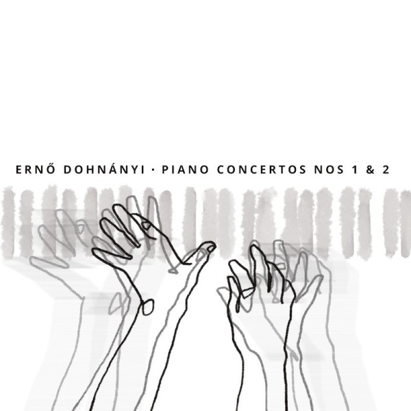 Fanzowitz Ladislav/ Štátna Filharmónia Košice: Ernő Dohnányi: Piano Concertos Nos 1 & 2