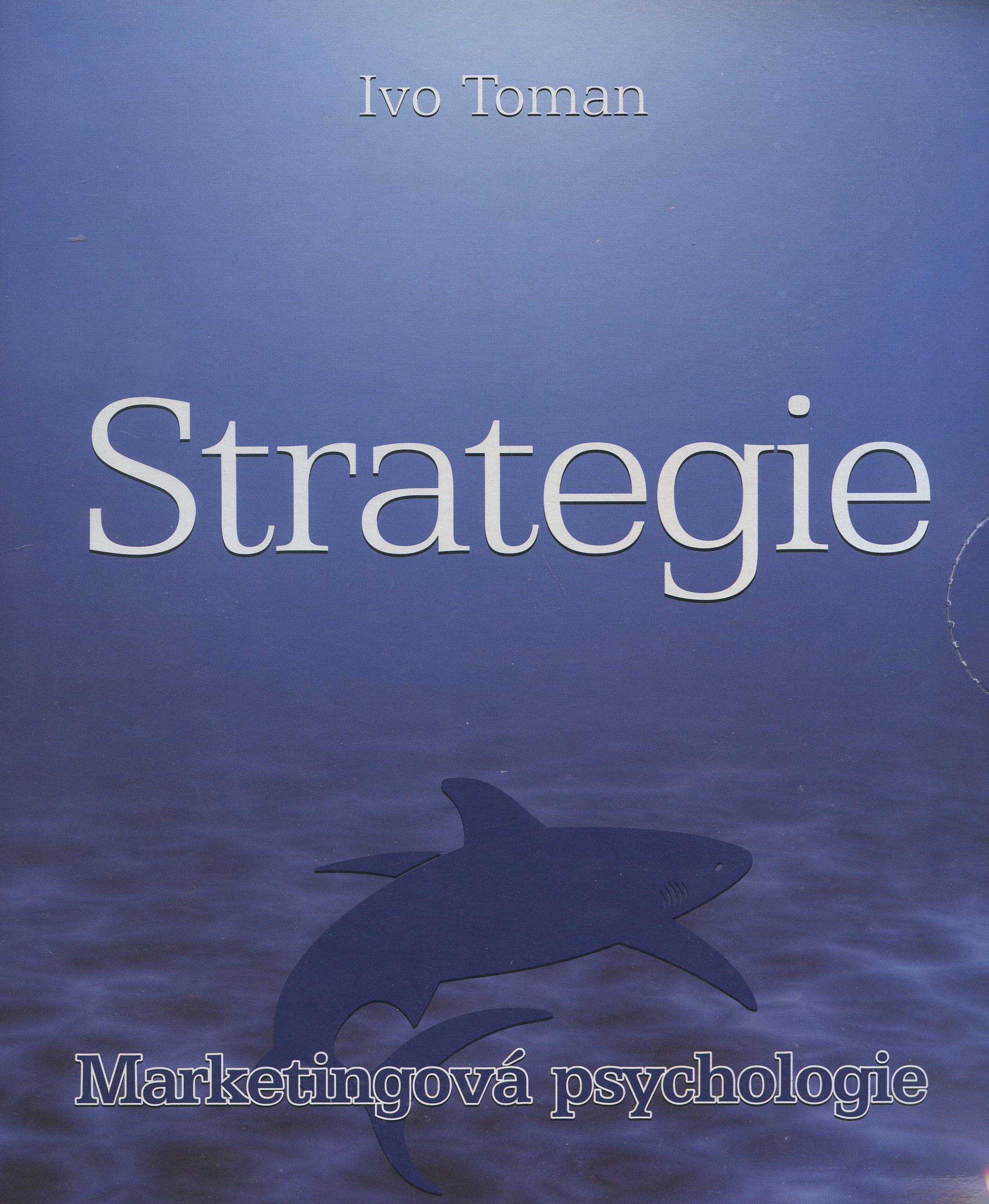 Strategie - Marketingová psychologie