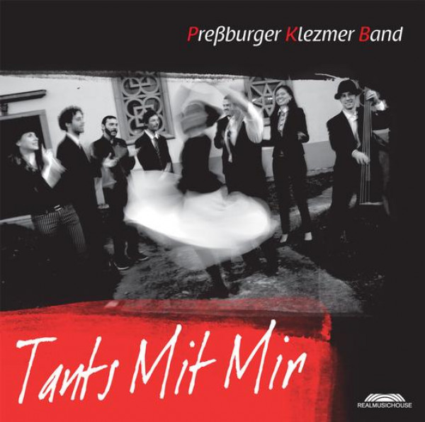 Pressburger Klezmer Band: Tants mit mir