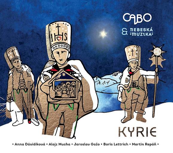 Cabo & Nebeská muzika: Kyrie