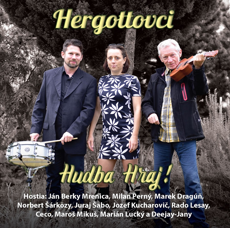 Hergottovci: Hudba hraj!