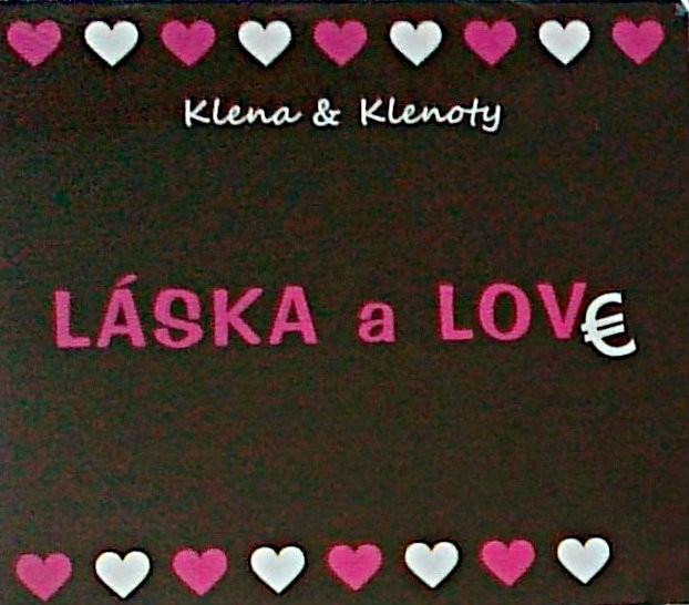 Klena & Klenoty:  Láska A Love