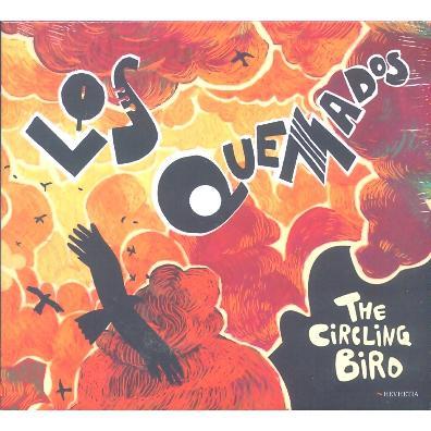 Los Quemados: The Circling Bird