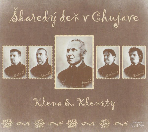 Klena & Klenoty: Škaredý deň v Chujave