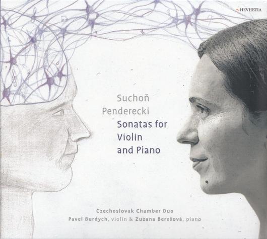 Československé komorné duo:  Suchoň/Penderecki: Sonatas for Violin and Piano