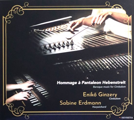 Ginzery Enikő / Sabine Erdmann: Hommage a Pantaleon Hebenstreit