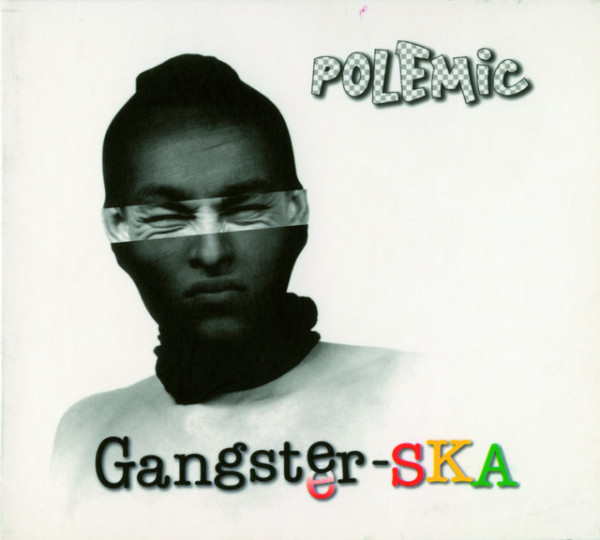 Polemic: Gangster-SKA (Reedícia)