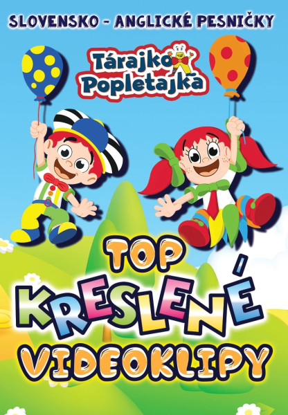 Tárajko a Popletajka: Top kreslené videoklipy (slovensko-anglické pesničky)