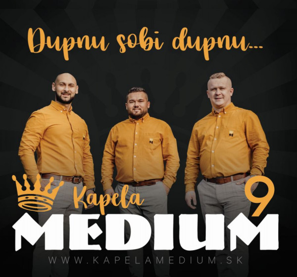 Kapela Medium: Dupnu sobi dupnu...