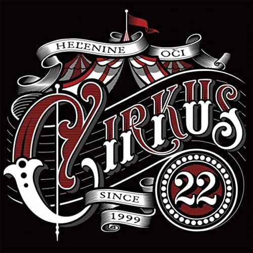 Heľenine Oči: Cirkus 22