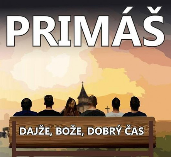 Cimbalová hudba Primáš: Dajže, Bože, dobrý čas