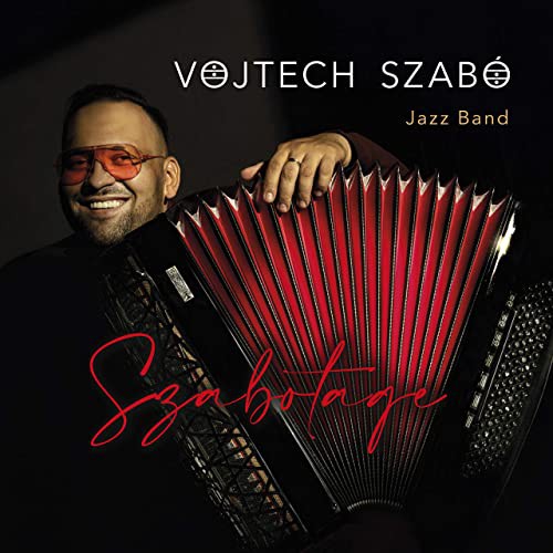 Vojtech Szabó Jazz Band: Szabotage