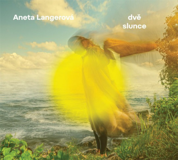 Aneta Langerová: Dvě slunce