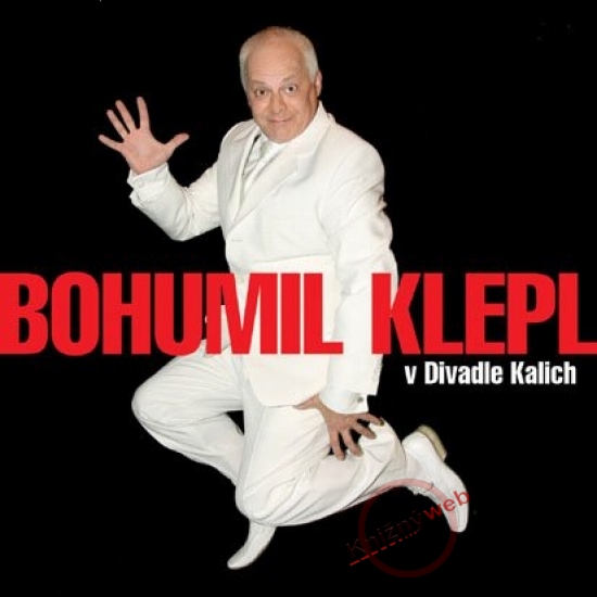 Bohumil Klepl v Divadle Kalich - KNP-CD