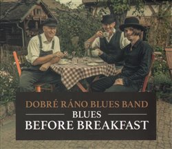 Blues Before Breakfast