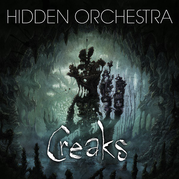 Creaks (Hidden Orchestra)