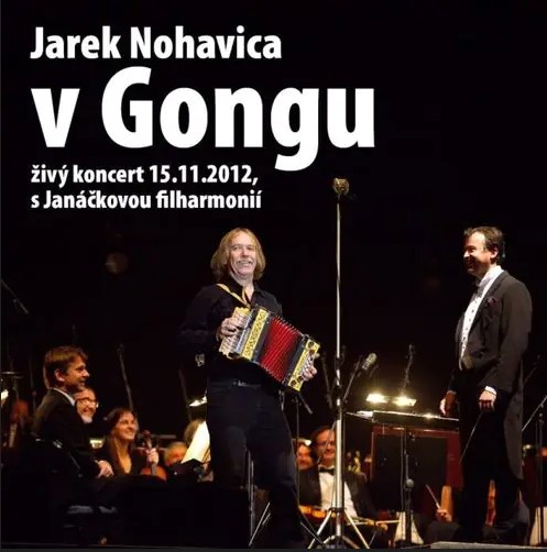 Jaromír Nohavica: Jarek Nohavica v Gongu