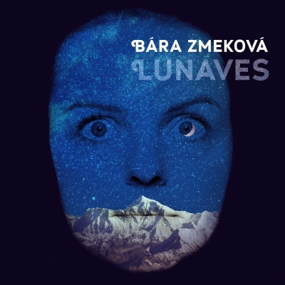 Bára Zmeková: Lunaves LP