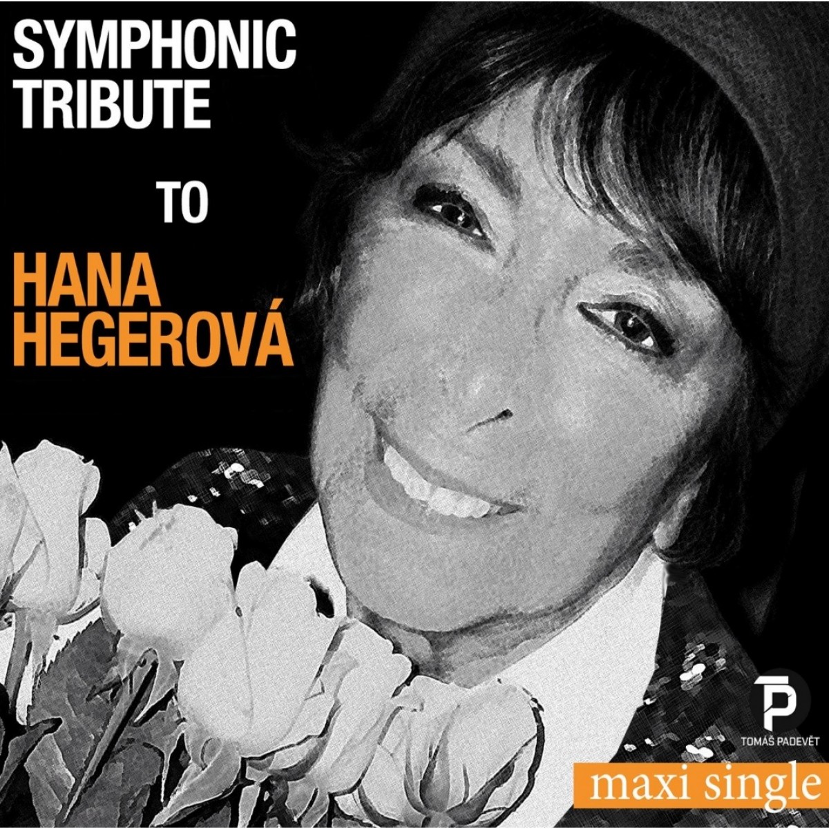 Hana Hegerová: Symphonic Tribute to Hana Hegerová (maxi single)