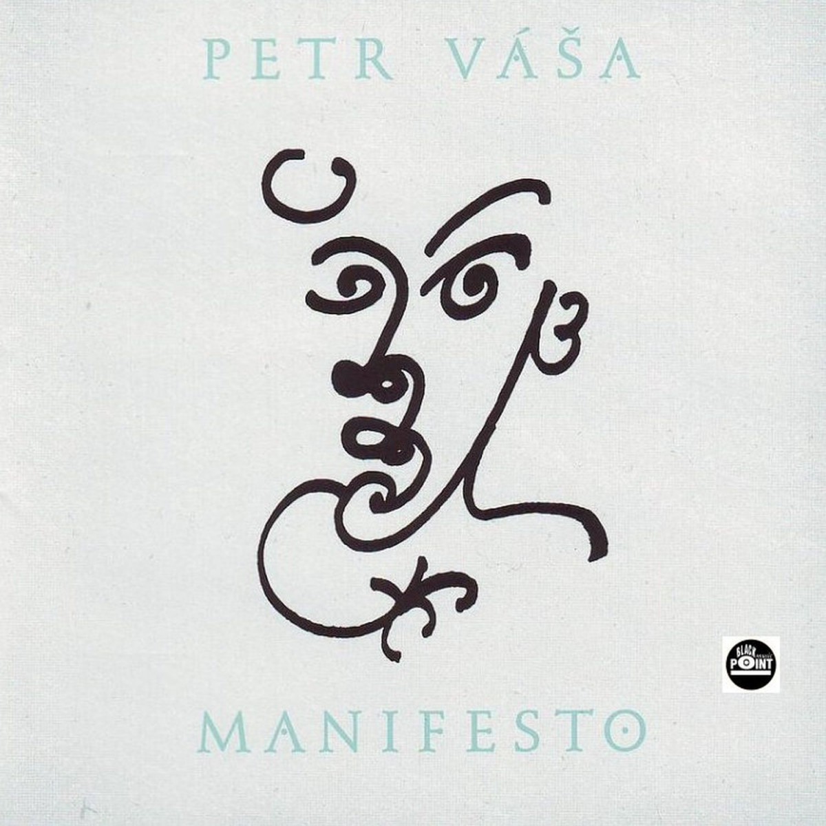 Petr Váša: Manifesto