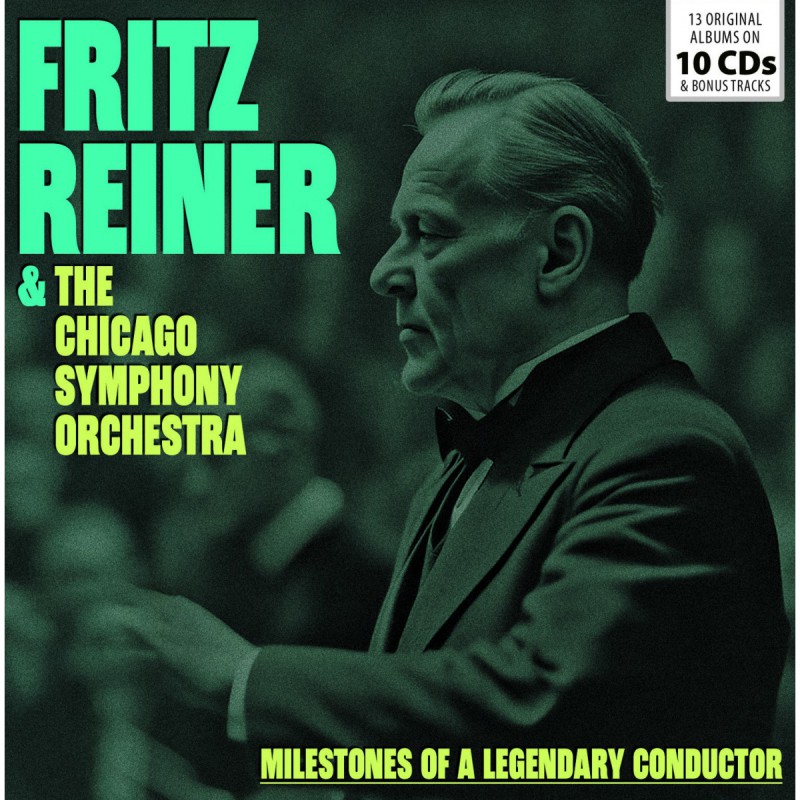 Fritz Reiner: Milestones of a Legendary