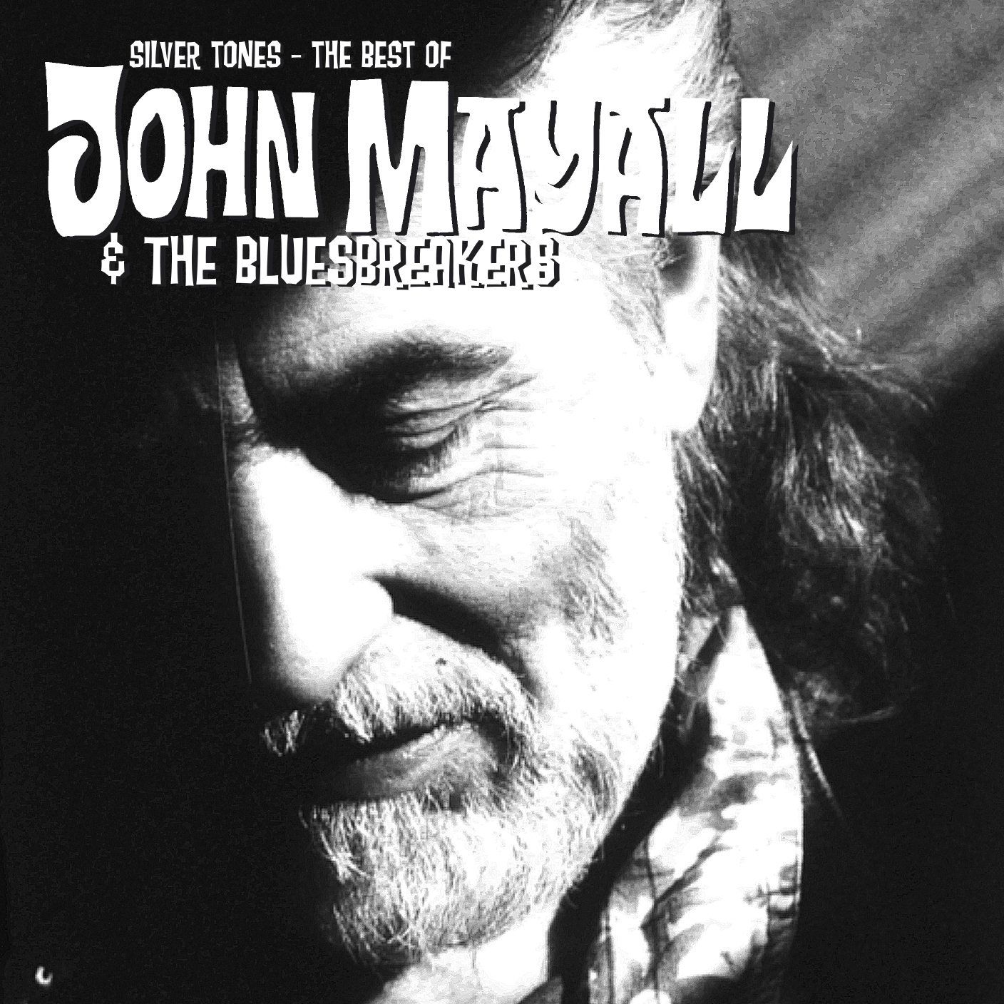 John Mayall & The Bluesbreakers: Silver Tones -The Best Of…