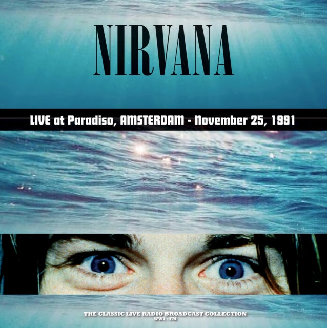 Nirvana: Live At Paradiso. Amsterdam 1991 (Turquoise, White, Splatter) LP