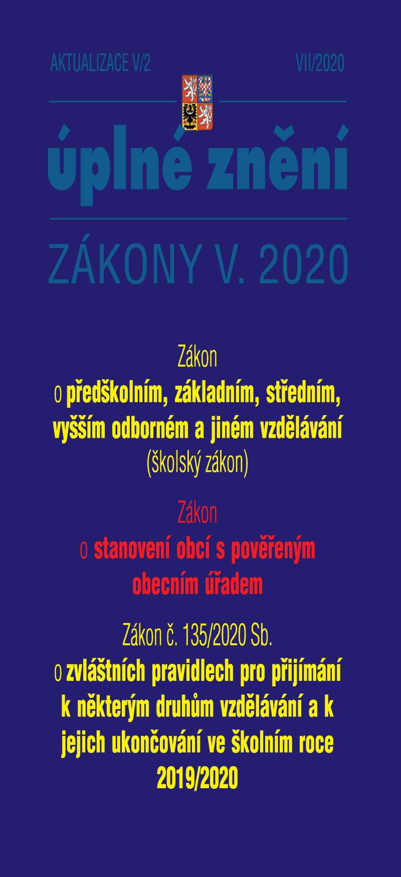 Aktualizace V/2 2020 Školský zákon - Změna způsobu ukončování středního vzdělávání maturitní zkouškou
